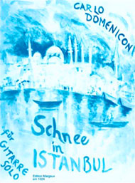 Carlo Domeniconi, Schnee in Istanbul sheet music cover Carlo Domeniconi, Schnee in Istanbul sheet music cover