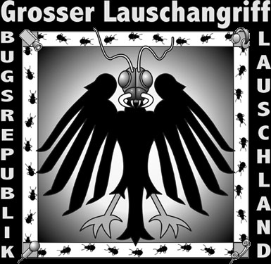 Grosser Lauschangriff (Massive Bug Attack)
