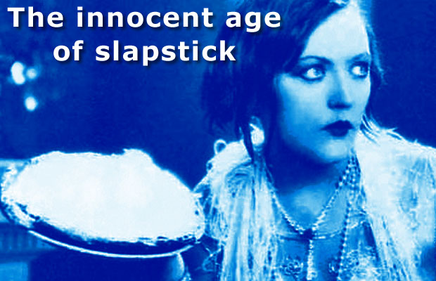 The innocent age of slapstick at The Mysterious Edwin Drood's Column The innocent age of slapstick at The Mysterious Edwin Drood's Column