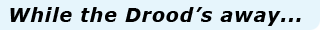 While the Drood's away at Edwin Drood's Column