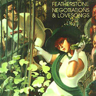 the CD Negotiations and Lovesongs by Hugh Featherstone