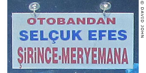 Selcuk minibus sign for Sirince and Meryemena